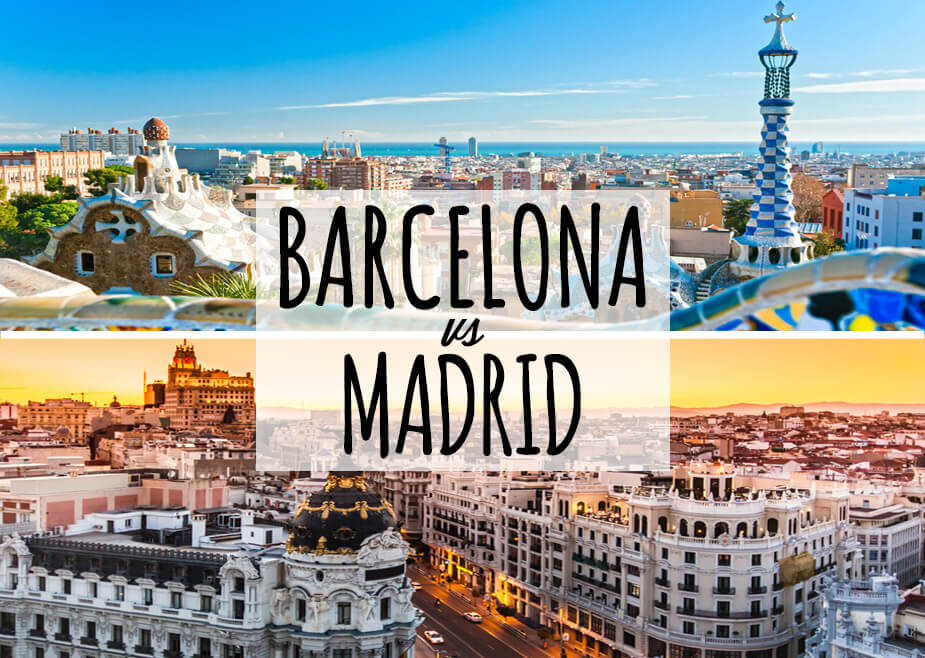 Should You Go To Barcelona Or Madrid?