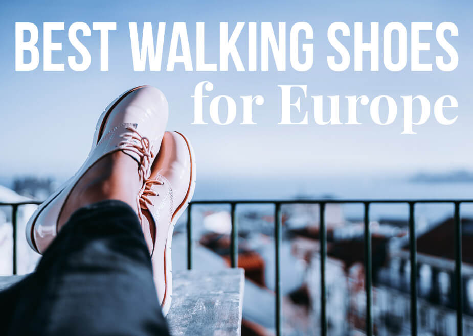 best walking shoes for european vacation